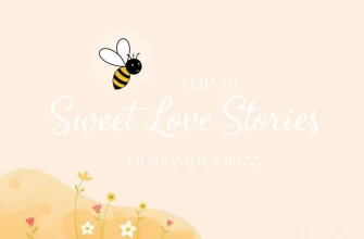 Sweet Love Stories: Films with a Buzz