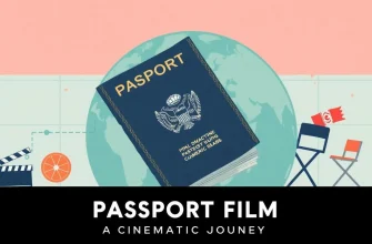 Passport Films: A Cinematic Journey