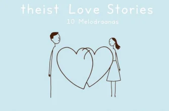 Atheist Love Stories: A Melodramatic Journey