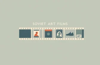 Soviet Art Films: A Cinematic Journey Through Creativity