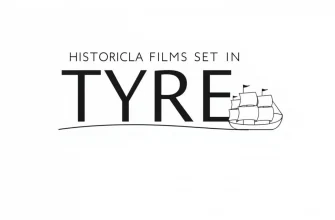Historical Films Set in Tyre: A Cinematic Journey
