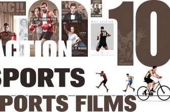 Top 10 Action Sports Films