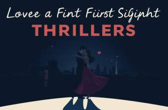 Top 10 Thrillers About Love at First Sight