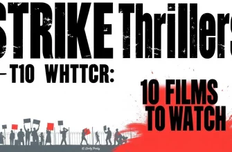 Top 10 Strike Thriller Films