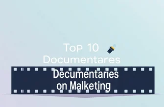 Top 10 Documentaries on Marketing