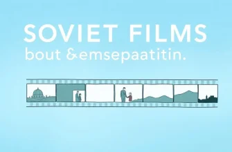 Soviet Films About Separation - A Cinematic Journey