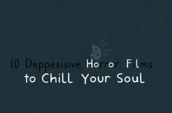 10 Depressive Horror Films to Chill Your Soul