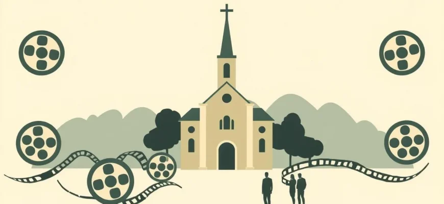 Top 10 Films About Church and Faith