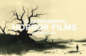 Top 10 Experimental Horror Films