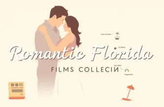 Top 10 Romantic Films Set in Florida