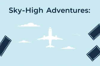 10 Films About Sky-High Adventures