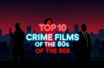 Top 10 Crime Films of the 80s - A Nostalgic Journey