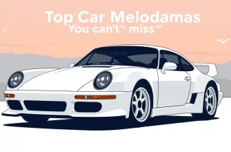 Top 10 Car Melodramas You Can't Miss