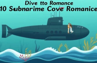 Dive into Romance: 10 Submarine Love Stories